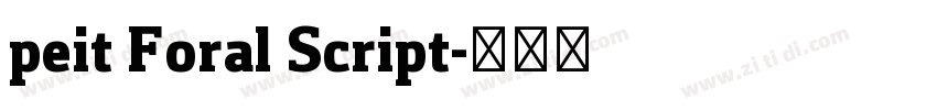 peit Foral Script字体转换